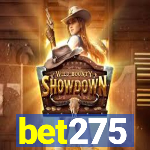 bet275