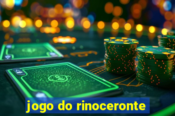 jogo do rinoceronte