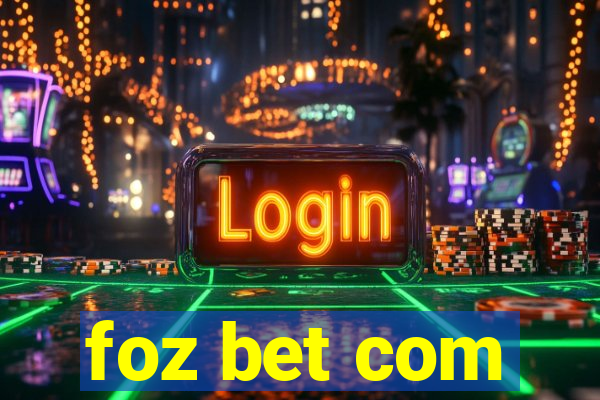 foz bet com