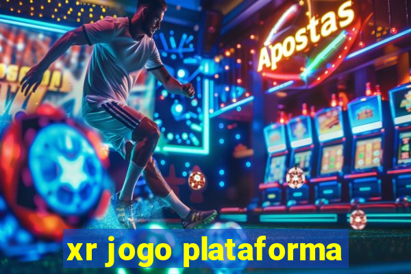 xr jogo plataforma