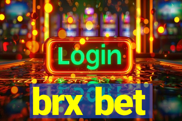 brx bet