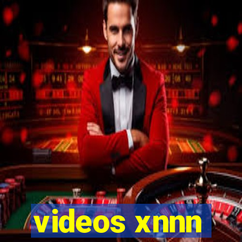 videos xnnn