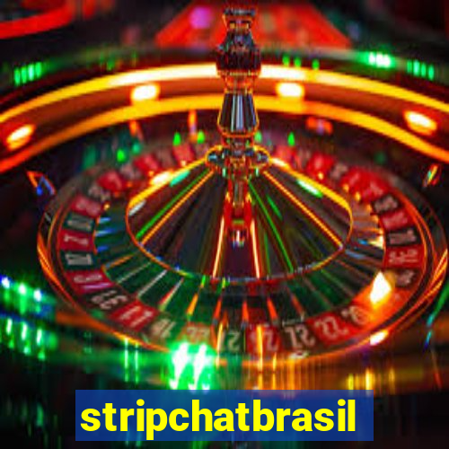 stripchatbrasil