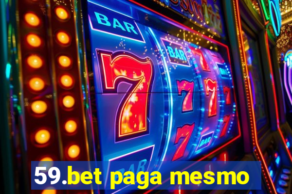 59.bet paga mesmo