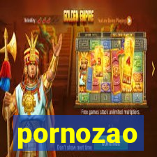 pornozao