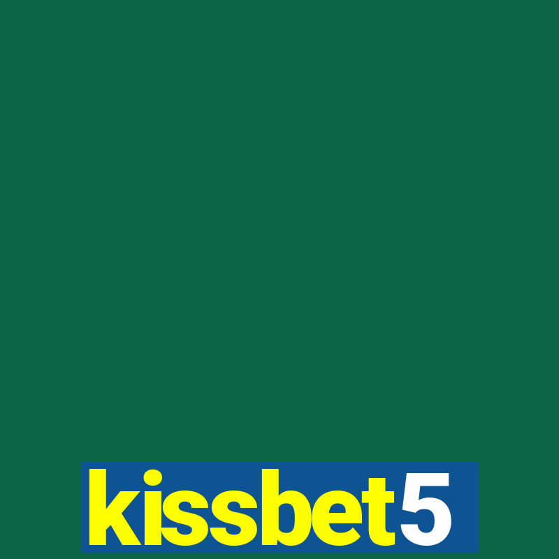 kissbet5