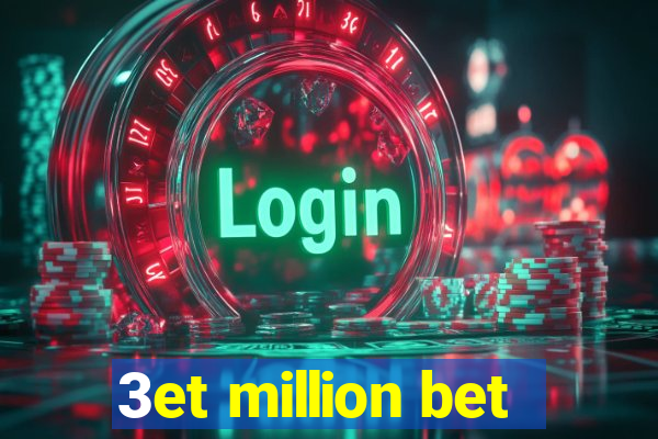 3et million bet