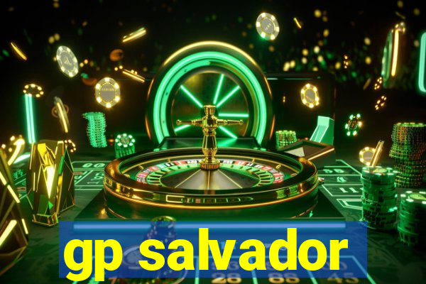 gp salvador