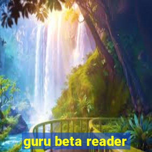 guru beta reader