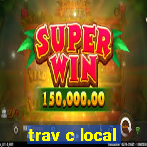 trav c local