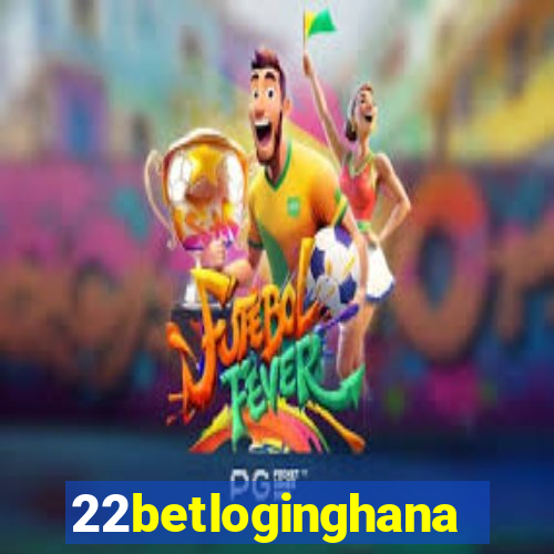 22betloginghana