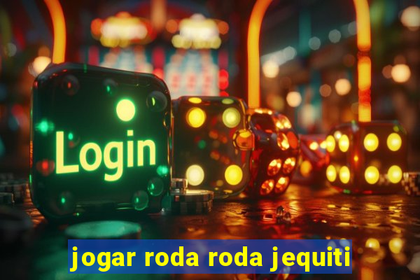 jogar roda roda jequiti