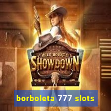 borboleta 777 slots