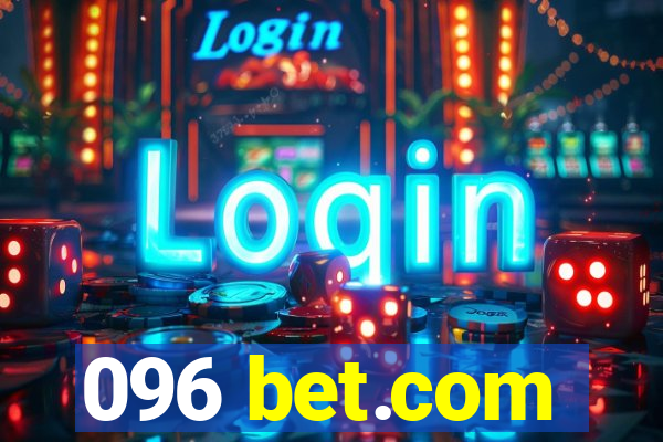 096 bet.com