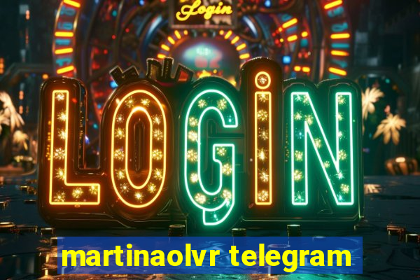 martinaolvr telegram