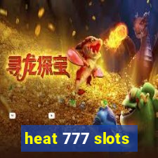 heat 777 slots