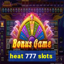 heat 777 slots