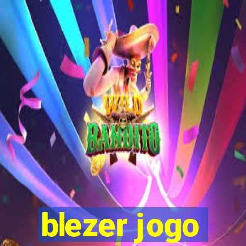 blezer jogo