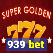 939 bet