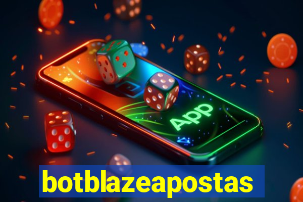 botblazeapostas