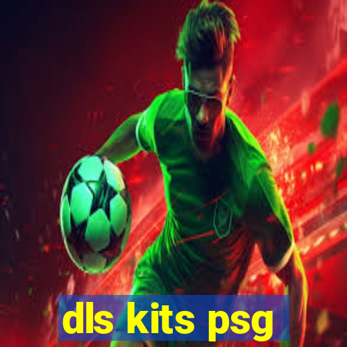 dls kits psg