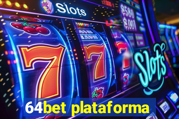 64bet plataforma