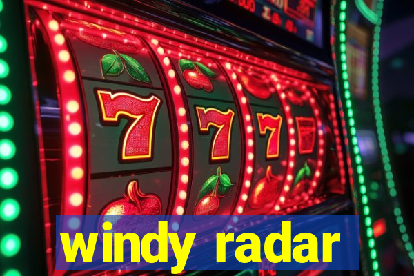 windy radar