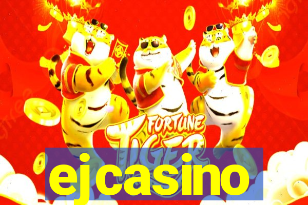 ejcasino