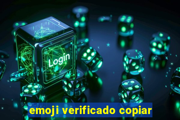 emoji verificado copiar