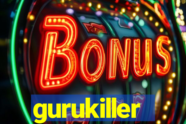 gurukiller