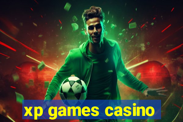 xp games casino