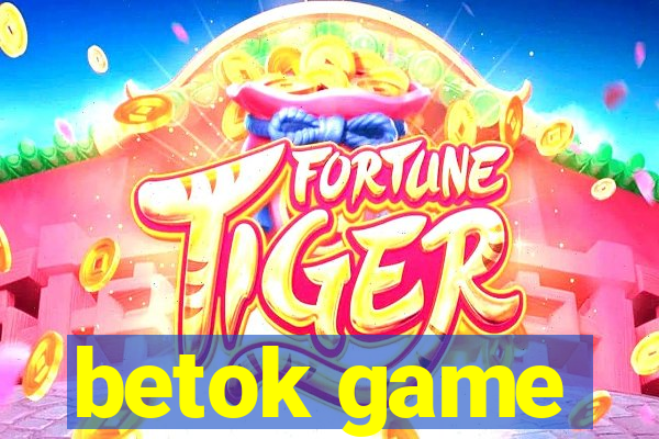 betok game