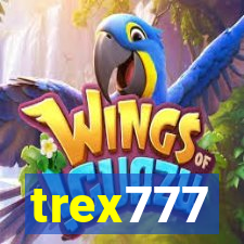 trex777