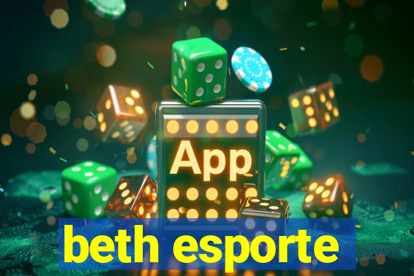 beth esporte