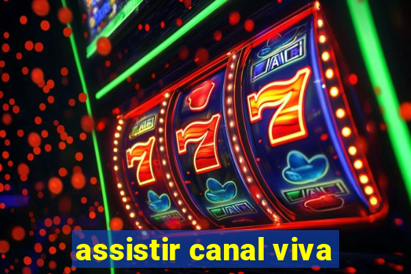 assistir canal viva