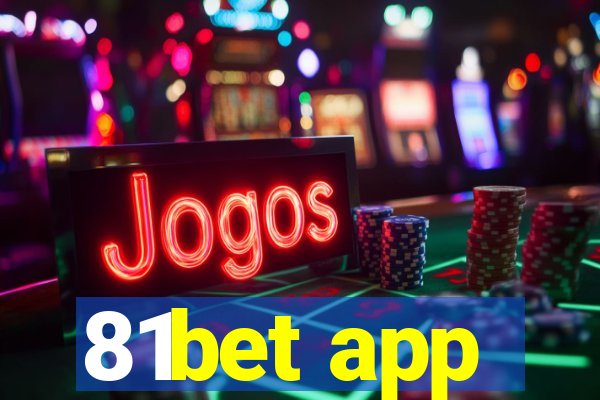 81bet app