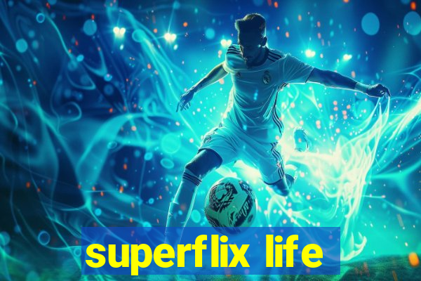 superflix life