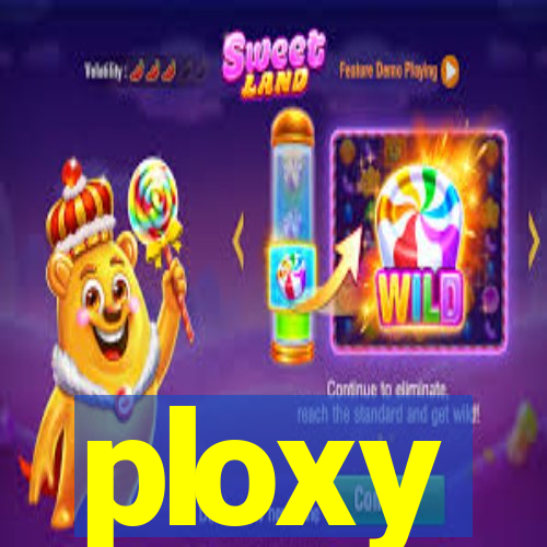 ploxy