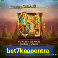 bet7knaoentra