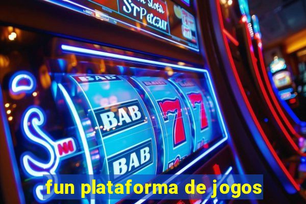 fun plataforma de jogos