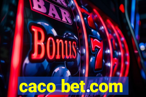 caco bet.com