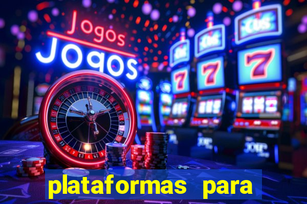 plataformas para ganhar dinheiro jogando