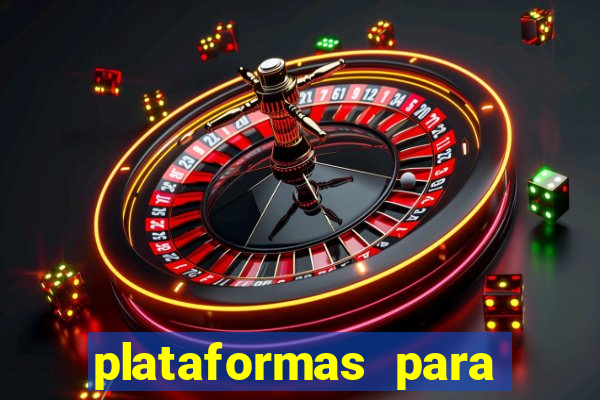 plataformas para ganhar dinheiro jogando