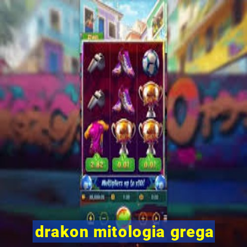 drakon mitologia grega