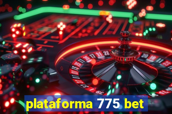 plataforma 775 bet