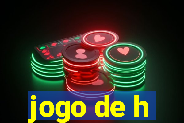 jogo de h