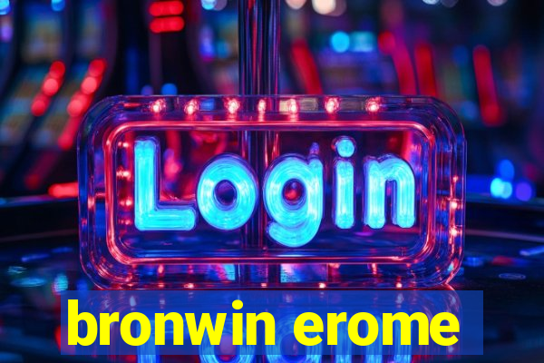 bronwin erome