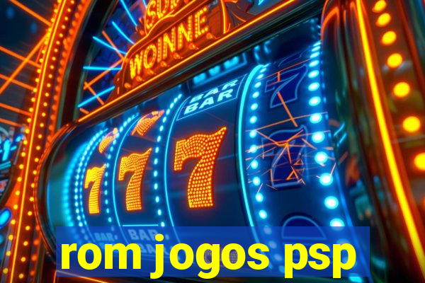 rom jogos psp