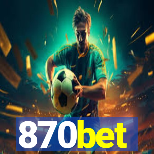 870bet