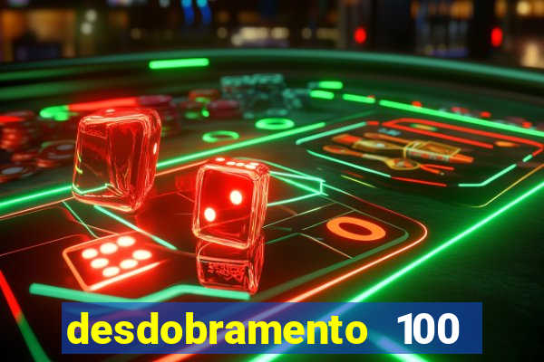 desdobramento 100 dezenas em apenas 6 jogos